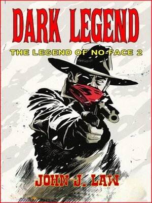cover image of The Legend of No Face--Dark Legend